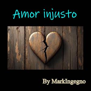 Amor injusto