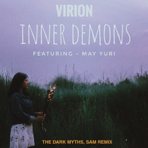 Inner Demon (feat. May Yuri) (The Dark Myths & Sam Remix)