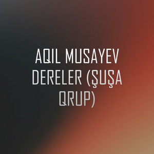 Dereler (Şuşa Qrupu)