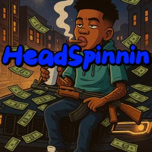 Headspinnin