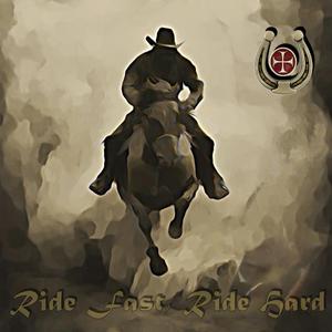 Ride Fast, Ride Hard