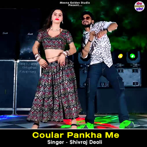 Coular Pankha Me