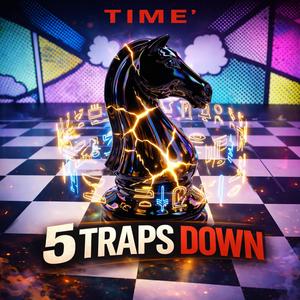 5 Traps Down