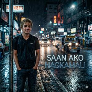 SAAN AKO NAGKAMALI