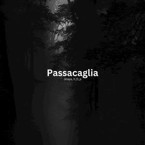 Passacaglia (Piano Version) (Slowed Down)