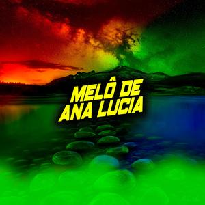 MELÔ DE ANA LUCIA