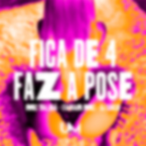 Fica de 4 Faz a Pose