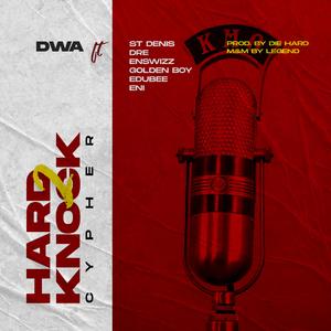 Hardknock 2 Cypher (feat. St Dennis, Dre, Enswizz, Golden Boy, Edubee & ENI)