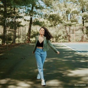 too busy looking good for you