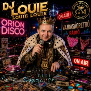 DJ Louie Louie Louie (Magyar Verzió)