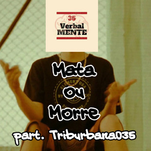 Mata ou Morre