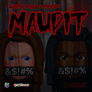 Maudit (feat. Peeda)