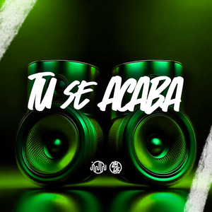 Tu Se Acaba