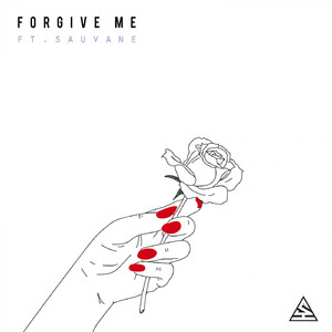 Forgive Me (feat. Sauvane)