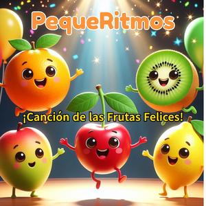 ¡Canción de las Frutas Felices!