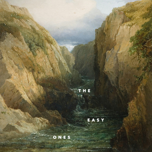 The Easy Ones