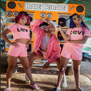 Bate Rebate (feat. Júlia e Kamylinha)