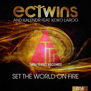 Set the World On Fire (Original Mix)