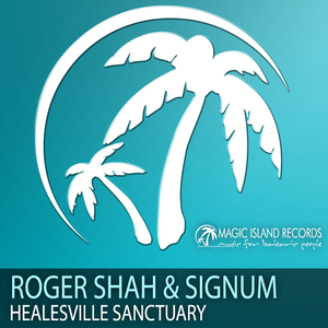 Healesville Sanctuary (Roger Shah Mix)