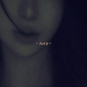 Juicy