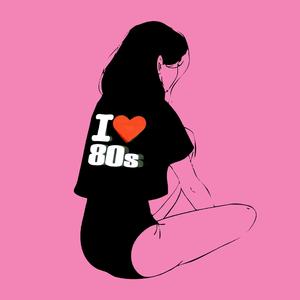 I love 80s