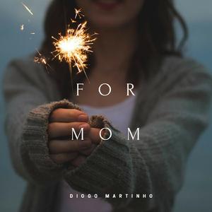 For Mom
