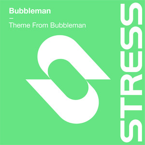 Theme From Bubbleman (Raise The Mix)