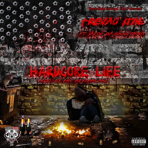 Hardcore Life (feat. Jazoe da Juggernaut)