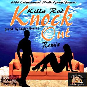 Knock Out (feat. Kam, Jamillions & Ace Ducati) (Remix)
