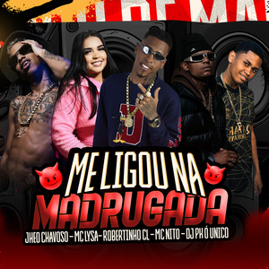 Me Ligou na Madrugada