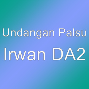 Irwan DA2