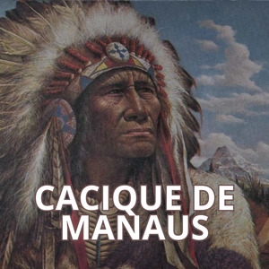 Cacique de Manaus