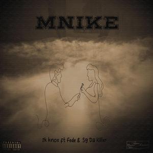 Mnike (feat. Fede & Sg Da killer)
