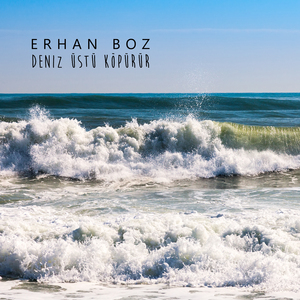 Deniz Üstü Köpürür (Enstrümantal)