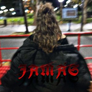 JAMÁS