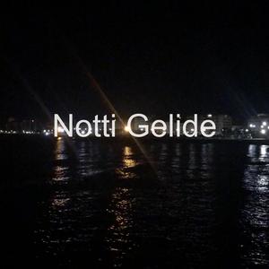 Notti Gelide