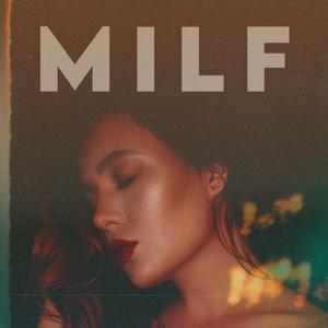 M.I.L.F.