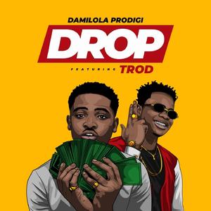 Drop (feat. Trod)