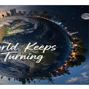 World Keeps Turning