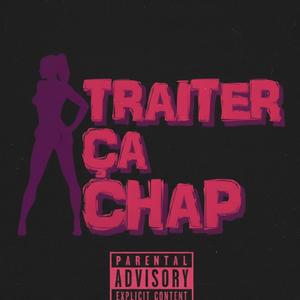 Traiter ça chap