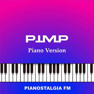 P.I.M.P (Piano Version)