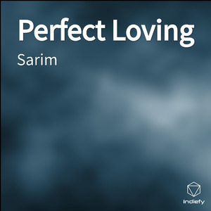 Perfect Loving