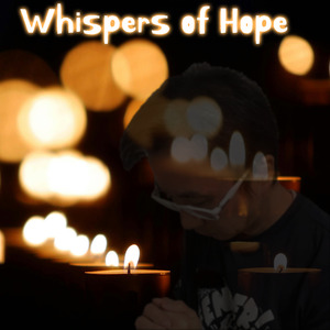 Whispers of Hope