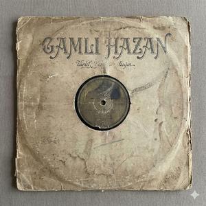 Gamlı Hazan (Taş Plak Kaydı)