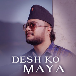 Desh Ko Maya