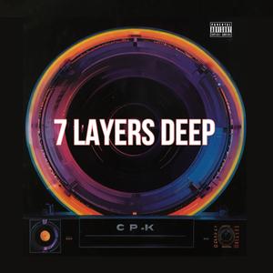 7 Layers Deep (Explicit)