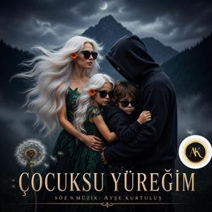 ÇOCUKSU YÜREĜiM