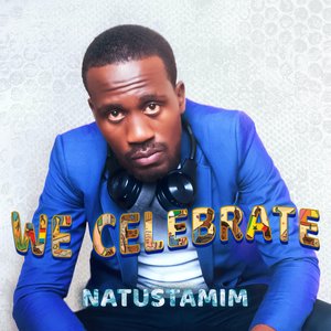 We Celebrate