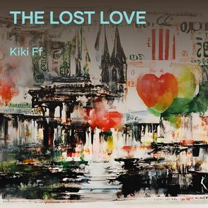 the lost love