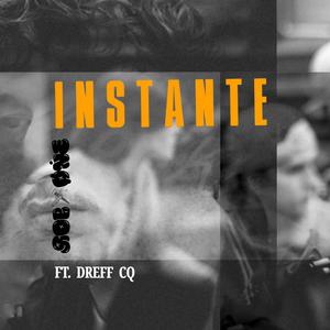 Instante (feat. Dreff CQ)